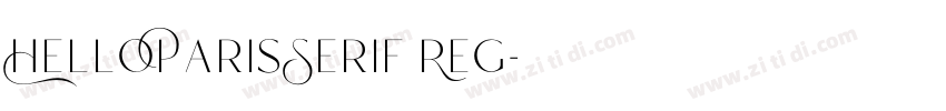 HelloParisSerif Reg字体转换 HelloParisSerif Reg字体转换